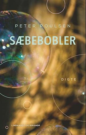 Cover for Peter Poulsen · Sæbebobler (Hæftet bog) [1. udgave] (2022)