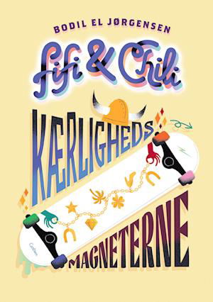 Cover for Bodil El Jørgensen · Fifi og Chili: Fifi og Chili (4) - Kærlighedsmagneterne (Inbunden Bok) [1:a utgåva] (2023)