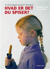 Cover for Troels V. Østergaard; Ane Bodil Søgaard · Hvad er det du spiser? (Indbundet Bog) [2. udgave] [Indbundet] (2008)