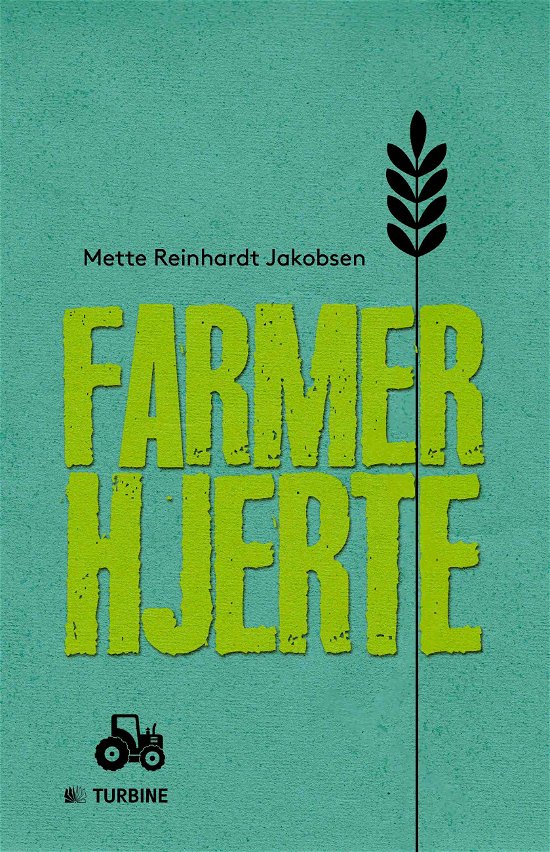 Cover for Mette Reinhardt Jakobsen · Farmerhjerte (Paperback Book) [1.º edición] (2014)