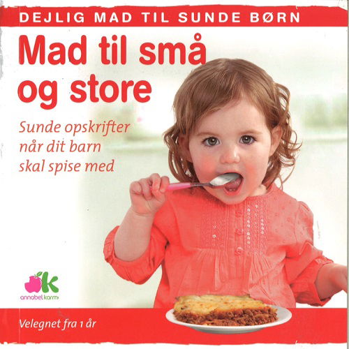 Mad til små og store - Annabel Karmel - Livros - Legind - 9788771550955 - 1 de março de 2015