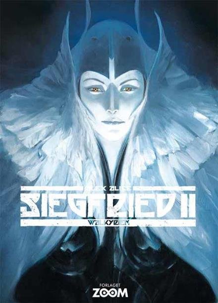 Siegfried: Siegfried II - Alex Alice - Books - Forlaget Zoom - 9788793244955 - October 26, 2017