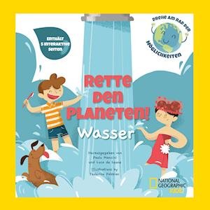 Cover for Paolo Mancini · Rette den Planeten! Wasser. Enthält 5 interaktive Seiten (Buch) (2023)