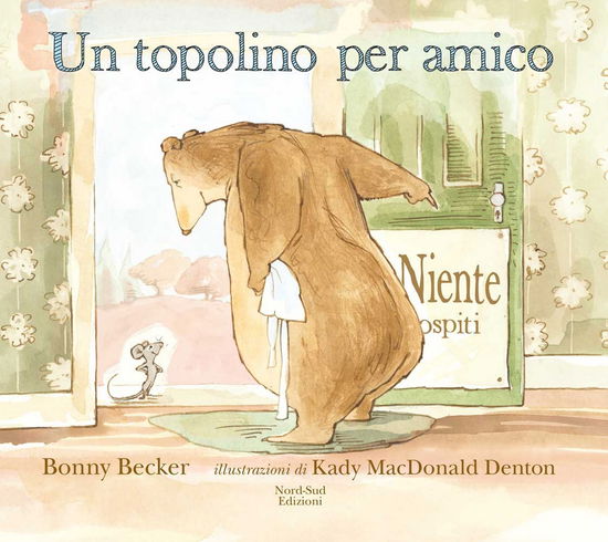 Cover for Bonny Becker · Un Topolino Per Amico. Ediz. Illustrata (Book)