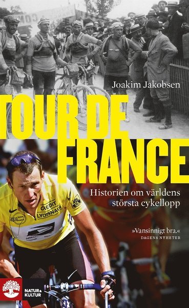 Tour de France - Joakim Jakobsen - Bøger - Natur & Kultur Digital - 9789127145955 - 13. juni 2015