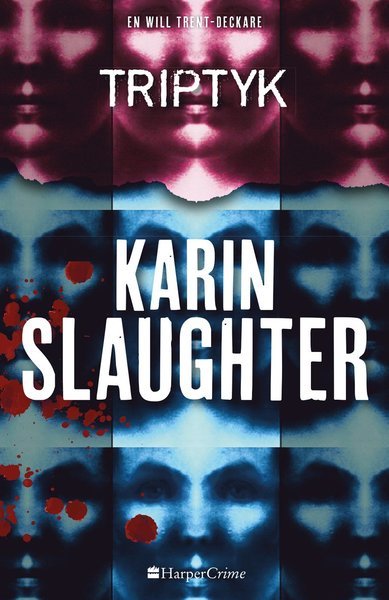 Cover for Karin Slaughter · Will Trent: Triptyk (Indbundet Bog) (2018)