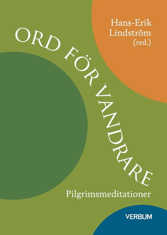 Cover for Tomas Wettermark · Pastoralteologi: Ord för vandrare : pilgrimsmeditationer (Book) (2024)