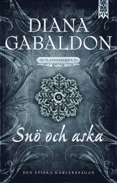 Cover for Diana Gabaldon · Outlander-serien: Snö och aska (Bok) (2014)
