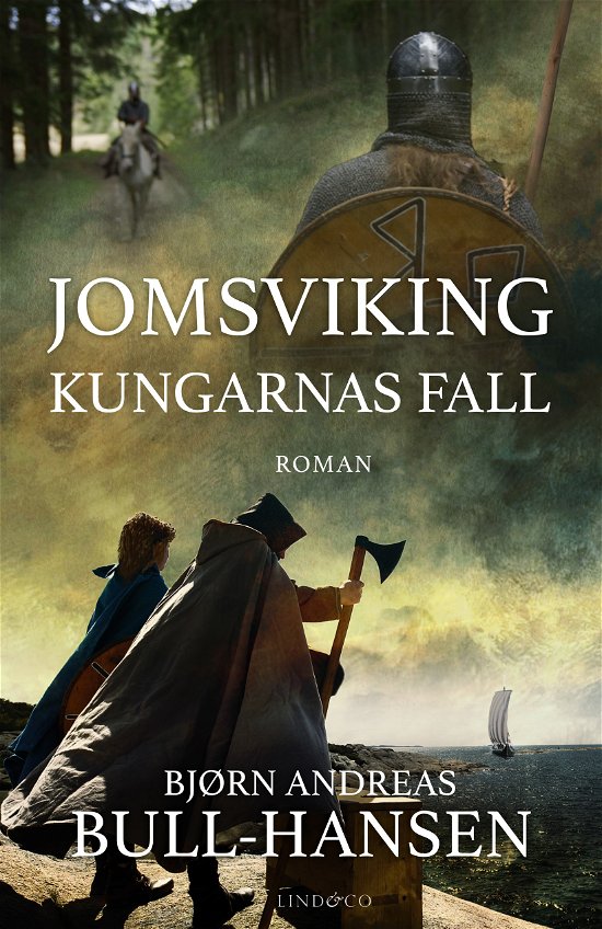 Cover for Bjørn Andreas Bull-Hansen · Jomsviking. Kungarnas fall (Bound Book) (2024)