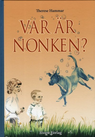 Cover for Therese Hammar · Var är Nonken? (Bound Book) (2019)
