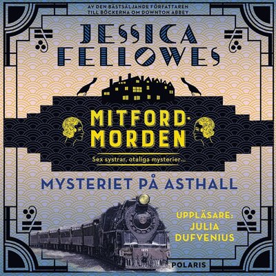 Mitfordmorden: Mysteriet på Asthall - Jessica Fellowes - Äänikirja - Bokförlaget Polaris - 9789188647955 - maanantai 30. huhtikuuta 2018