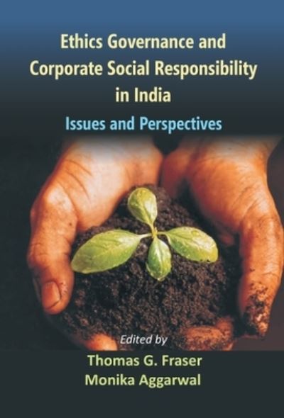 Cover for Monika Aggarwal · Ethics Governance And Corporate Social Responsibility in India Issues And Perspectives (Hardcover Book) (2016)