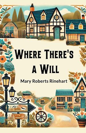 Cover for Mary Roberts Rinehart · Where There's a Will (Edition2024) (Paperback Book) (2024)