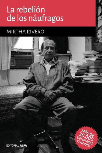 Cover for Mirtha Rivero · La rebelion de los naufragos (Paperback Book) (2016)