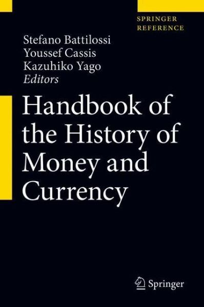 Cover for Handbook of the History of Money and Currency - Handbook of the History of Money and Currency (Hardcover Book) [2020 edition] (2020)