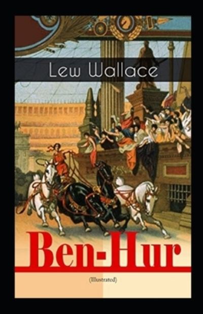 Cover for Lew Wallace · Ben-Hur Illustrated (Paperback Book) (2020)