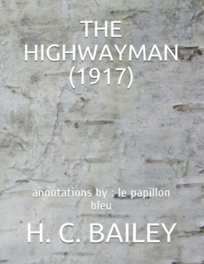 Cover for H C Bailey · The Highwayman (1917) (Pocketbok) (2021)