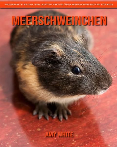 Cover for Amy White · Meerschweinchen (Paperback Book) (2020)