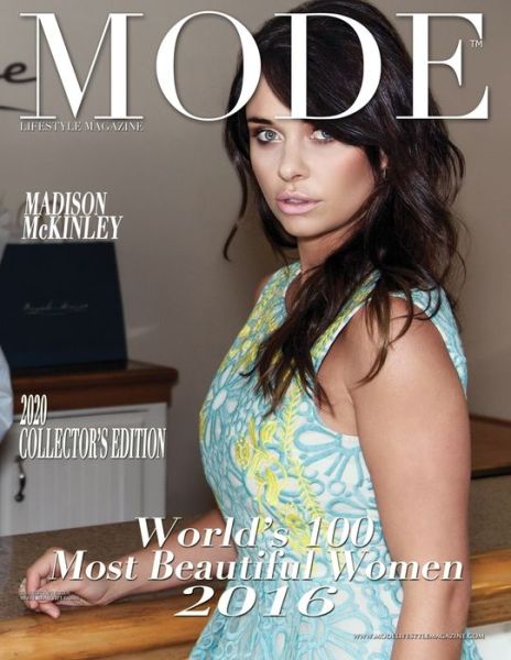 Mode Lifestyle Magazine World's 100 Most Beautiful Women 2016 - Alexander Michaels - Książki - Independently Published - 9798610962955 - 1 lutego 2020