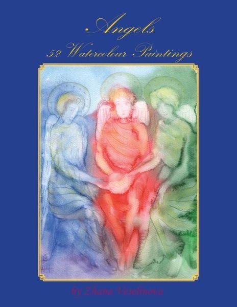 Cover for Zhana Veselinova · Angels: 52 Watercolour Paintings (Taschenbuch) (2020)