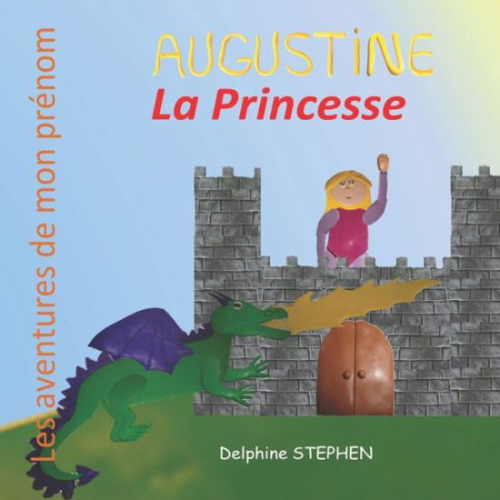 Cover for Delphine Stephen · Augustine la Princesse (Paperback Bog) (2020)