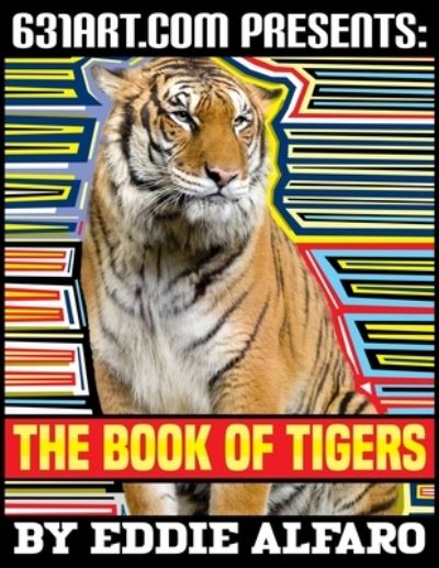 Cover for Eddie Alfaro · The Book of Tigers (Paperback Book) (2020)