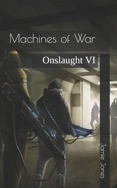 Cover for Jamie Jones · Machines of War (Paperback Book) (2020)