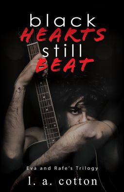 Cover for L a Cotton · Black Hearts Still Beat (Paperback Book) (2020)