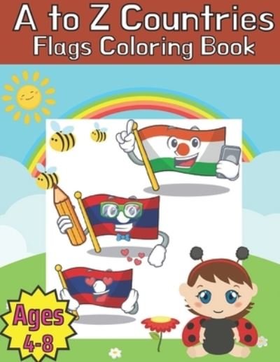 Cover for Emily Rita · A to Z Countries Flags Coloring Book ages 4-8 (Paperback Book) (2021)
