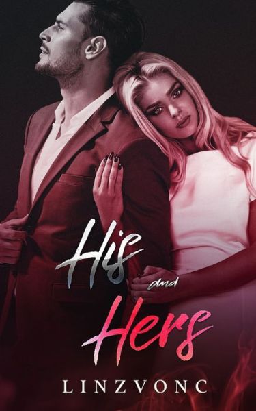 Cover for Linzvonc · His &amp; Hers (The Winterburg Series Book 3) - The Winterburg (Paperback Book) (2021)