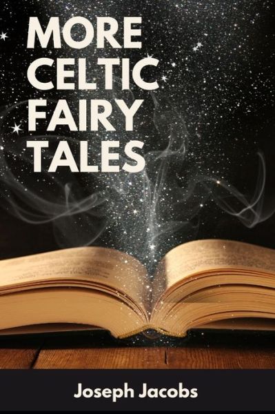 Cover for Joseph Jacobs · More Celtic Fairy Tales (Paperback Book) (2021)