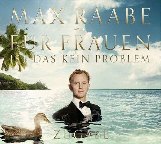 Cover for Max Raabe · Fur Frauen Ist Das Kein Problem (CD) [Zugabe edition] (2013)
