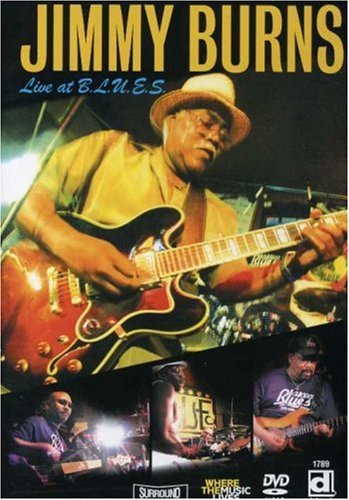 Jimmy Burns · Live At B.L.U.E.S. (DVD) (2007)