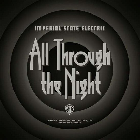 All Through the Night - Imperial State Electric - Muziek - PSYCHOUT - 0200000053956 - 7 oktober 2016