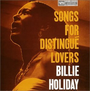 Cover for Billie Holiday · Songs For Distingue Lovers (CD) (2022)