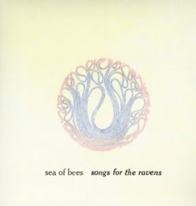 Songs for the Ravens - Sea of Bees - Music - COOPM - 0602527556956 - December 21, 2010