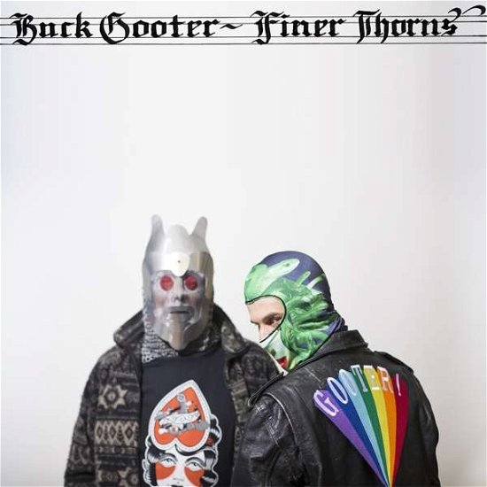 Cover for Buck Gooter · Finer Thorns (LP) (2019)