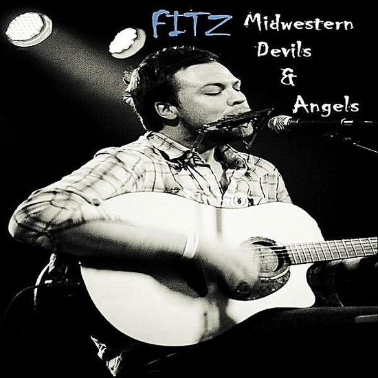 Cover for Fitz · Midwestern Devils &amp; Angels (CD) (2012)