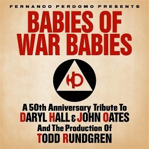 Cover for Fernando Perdomo · Babies of War Babies: Tribute to Hall &amp; Oates' War (CD) (2025)