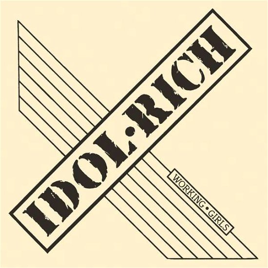 Cover for Idol Rich · Working Girls (CD) [Reissue edition] (2018)