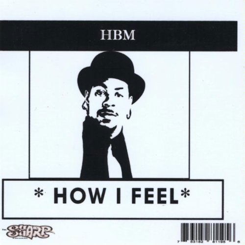 How I Feel - Hbm - Música -  - 0753182811956 - 9 de febrero de 2010