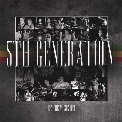 Cover for 5th Generation · Let the Music Hit (CD) (2006)
