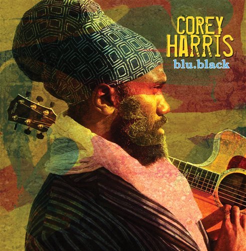Corey Harris · Blu Black (CD) (2009)