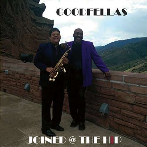 Cover for Goodfellas · Joined the Hip (CD) (2017)