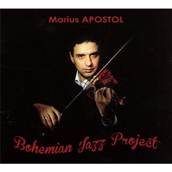 Cover for Marius Apostol · Bohemian Jazz Project (CD) (2012)