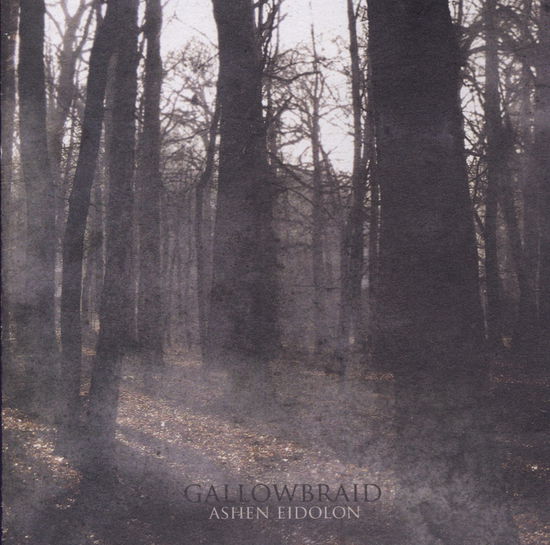 Cover for Gallowbraid · Ashen Eidolon (CD) (2019)