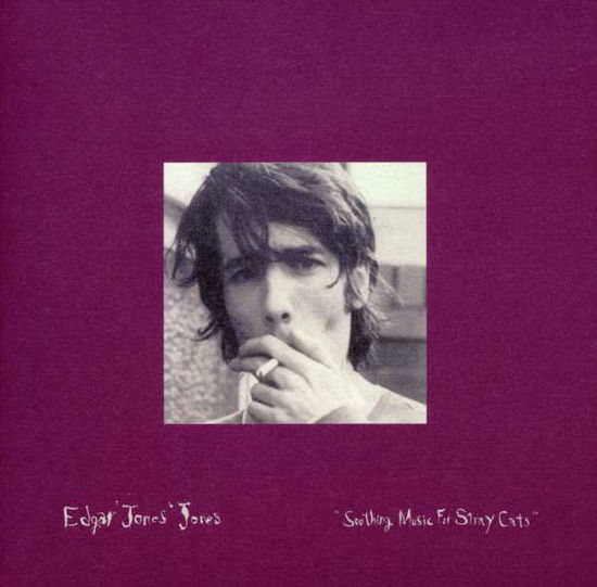 Cover for Edgar Jones · Soothing Music for Stray Cats (Mini LP Sleeve) (CD) (2007)