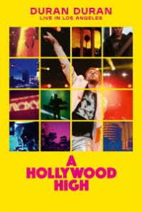 Cover for Duran Duran · A Hollywood High - DVD Edition (MDVD) [Japan Import edition] (2023)