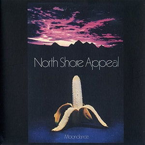 Cover for Moondance · North Shore Appeal (CD) [Japan Import edition] (2015)