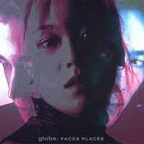 Cover for Globe · Faces Places &lt;limited&gt; (CD) [Japan Import edition] (2012)